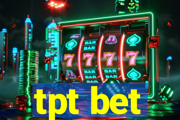 tpt bet